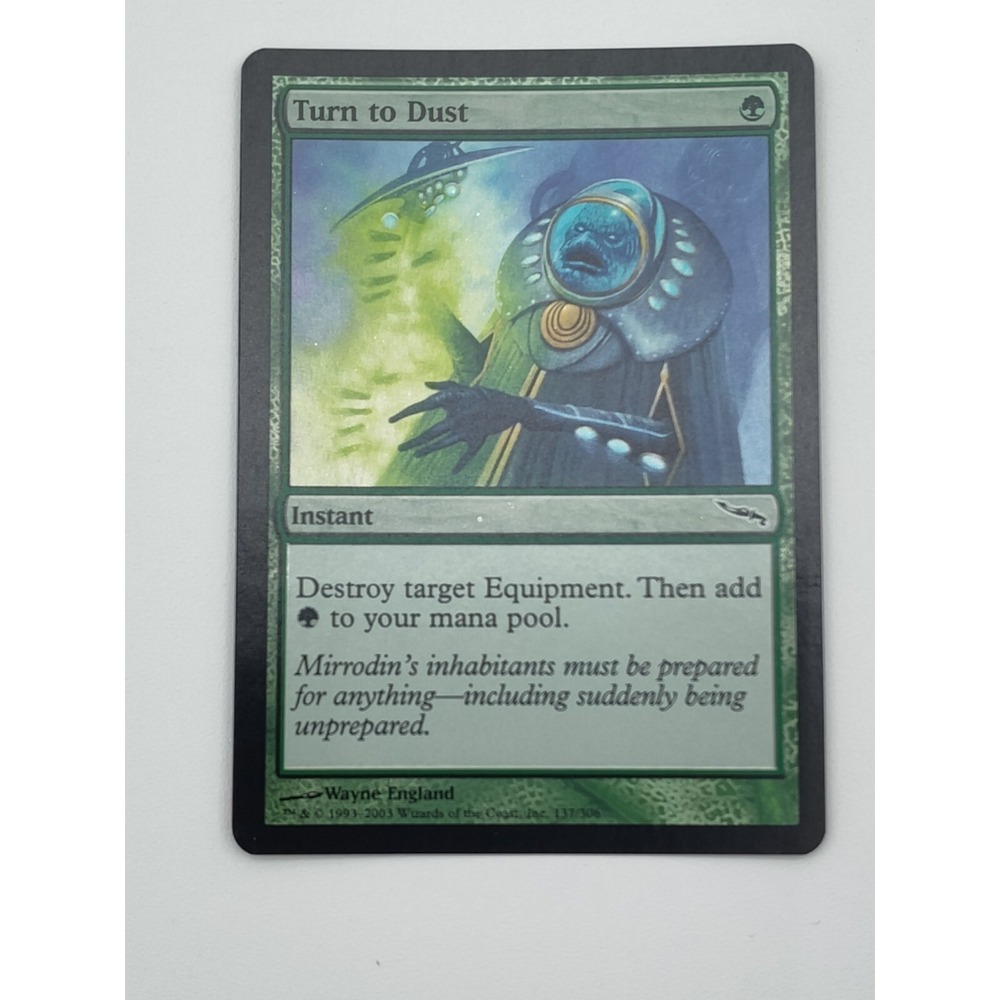 MTG FOIL Turn to Dust CARD Mirrodin INSTANT Forest MAGIC TH GATHERING BG.1WA2025